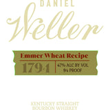 Daniel Weller Emmer Wheat Recipe Kentucky Straight Bourbon Whiskey