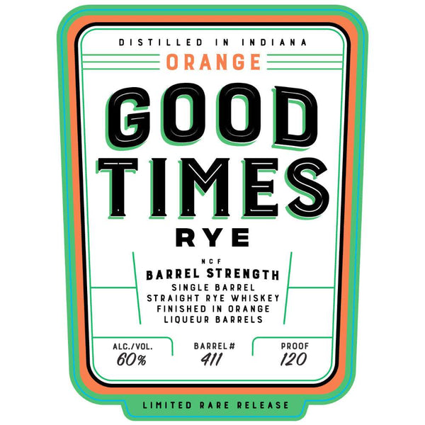 Good Times Limited Rare Release Orange Rye Whiskey