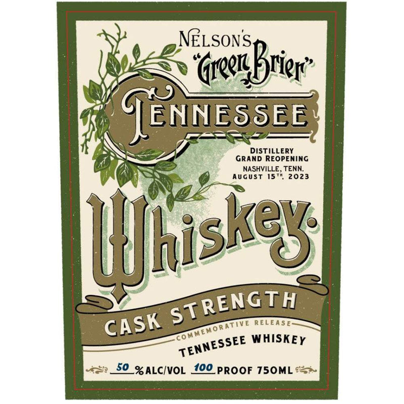 Nelson’s Green Brier Cask Strength Tennessee Whiskey