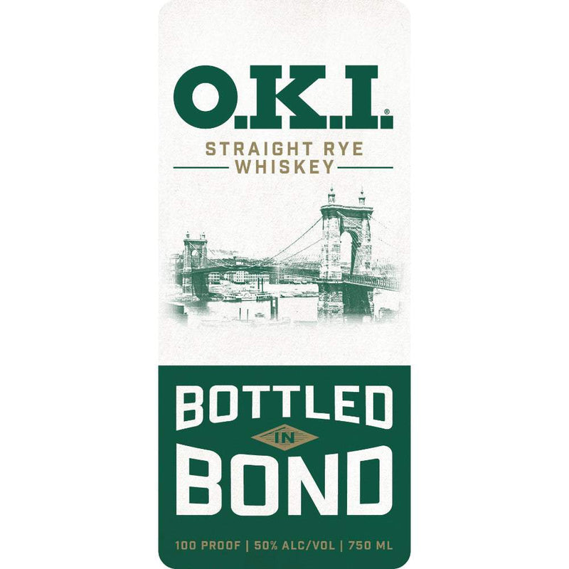 O.K.I Bottled in Bond Rye Whiskey