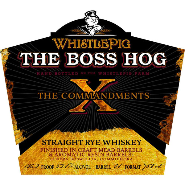 WhistlePig The Boss Hog The 10 Commandments Straight Rye Whiskey